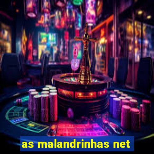 as malandrinhas net